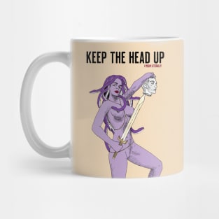 Keep the head up Mug